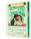 How My Neighbor Stole Christmas (Collector's Edition) by Meghan Quinn