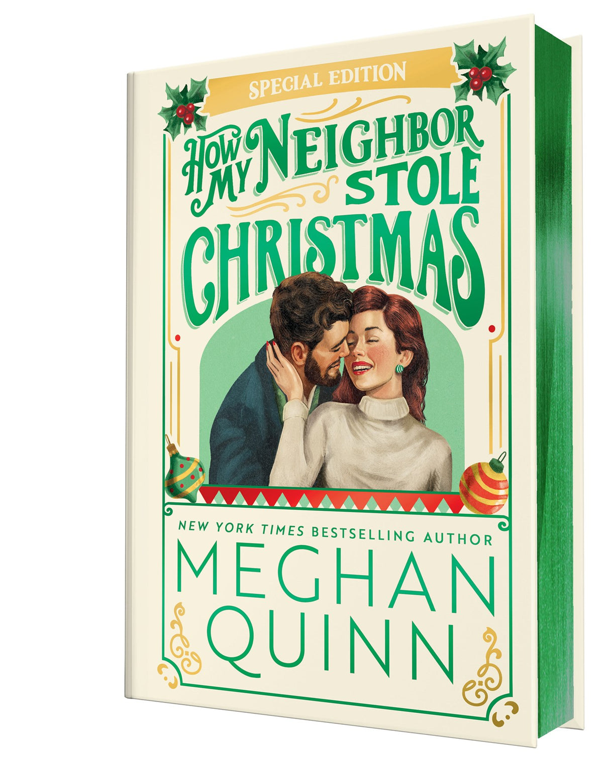 How My Neighbor Stole Christmas (Collector's Edition) by Meghan Quinn